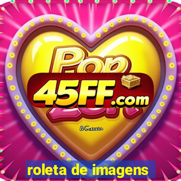 roleta de imagens